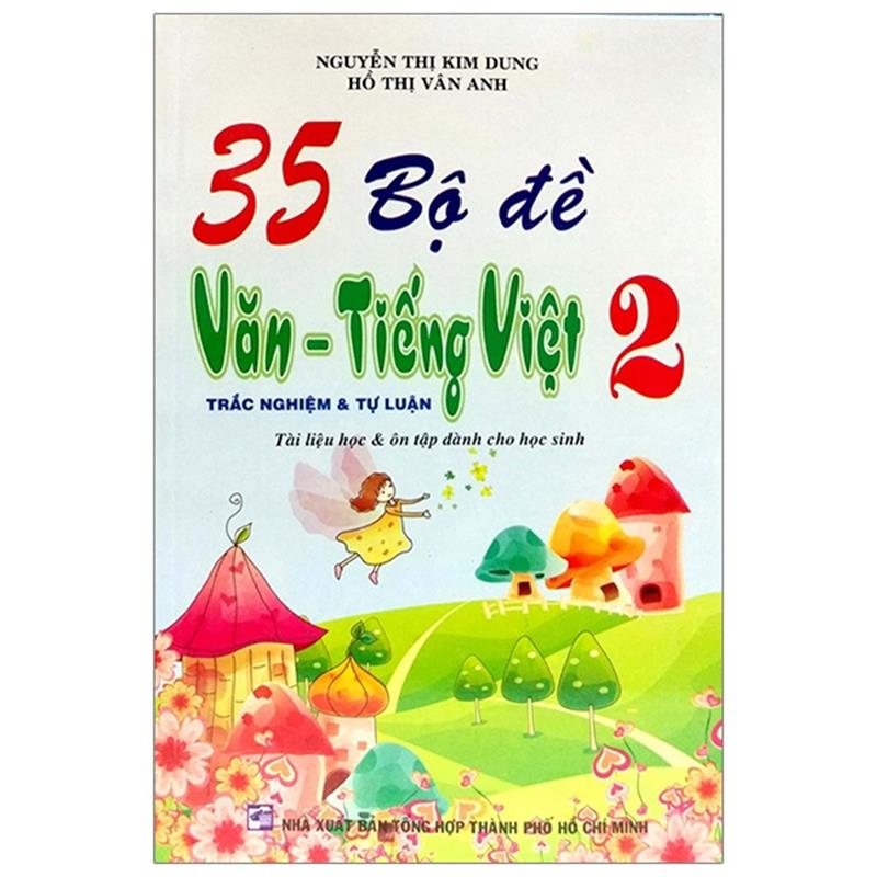 Sách 35 Bộ Đề Văn - Tiếng Việt 2 (Trắc Nghiệm&Tự Luận)