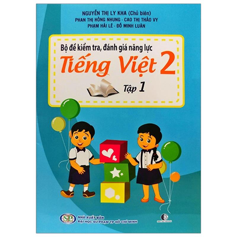Sách Bộ Đề Kiểm Tra, Đánh Giá Năng Lực Tiếng Việt 2 - Tập 1