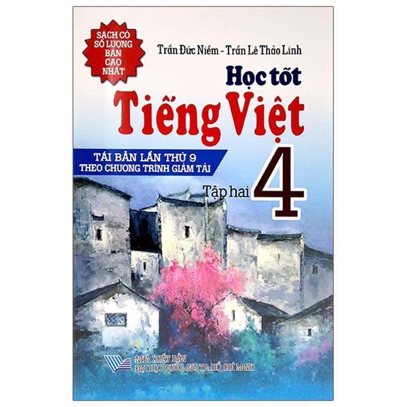 Sách Học Tốt Tiếng Việt 4 - Tập 2 (Tái Bản 2021)