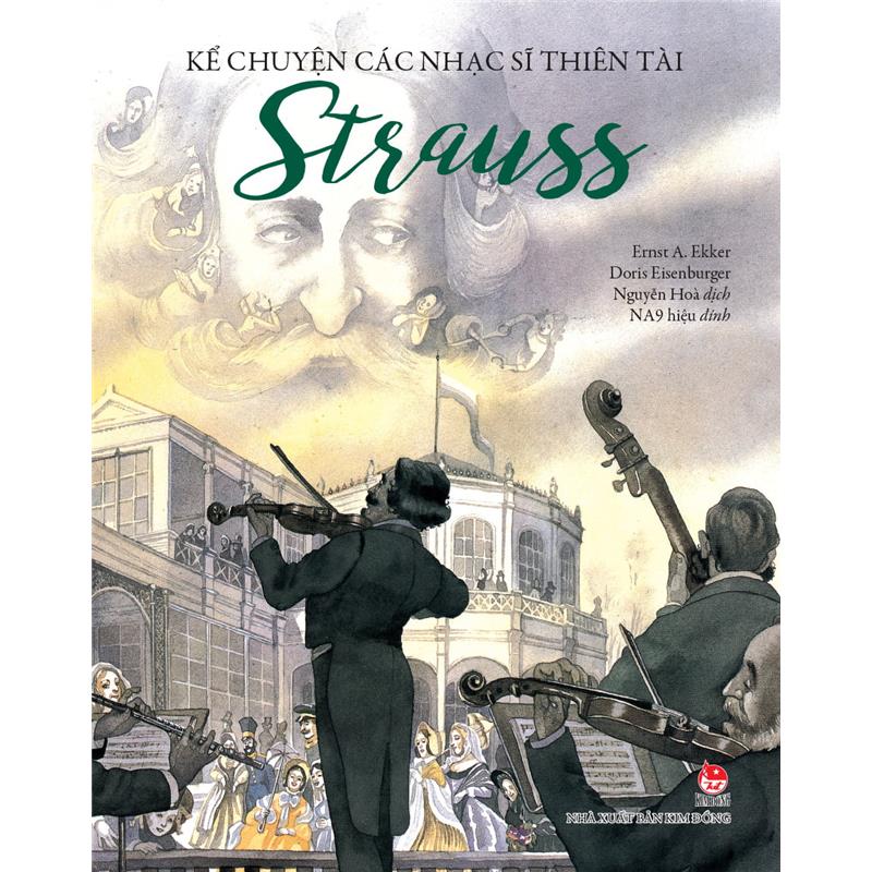 Sách Kể Chuyện Các Nhạc Sĩ Thiên Tài - Strauss