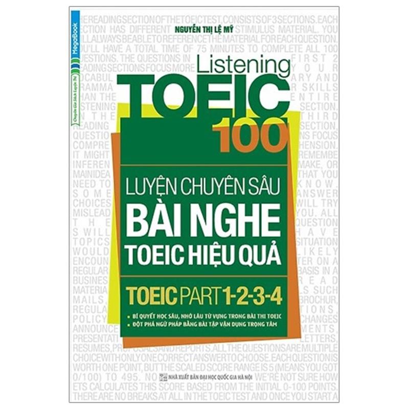 Sách Listening Toeic 100 - Luyện Chuyên Sâu Bài Nghe Toeic Hiệu Quả (Toeic Part 1-2-3-4)