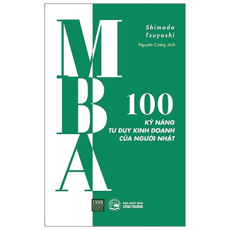Sách MBA - 100 Kỹ Năng Tư Duy Kinh Doanh Của Người Nhật
