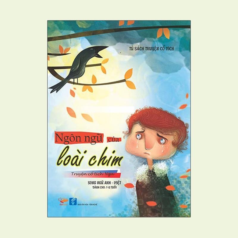 Sách Ngôn Ngữ Của Loài Chim (Song Ngữ Anh-Việt)