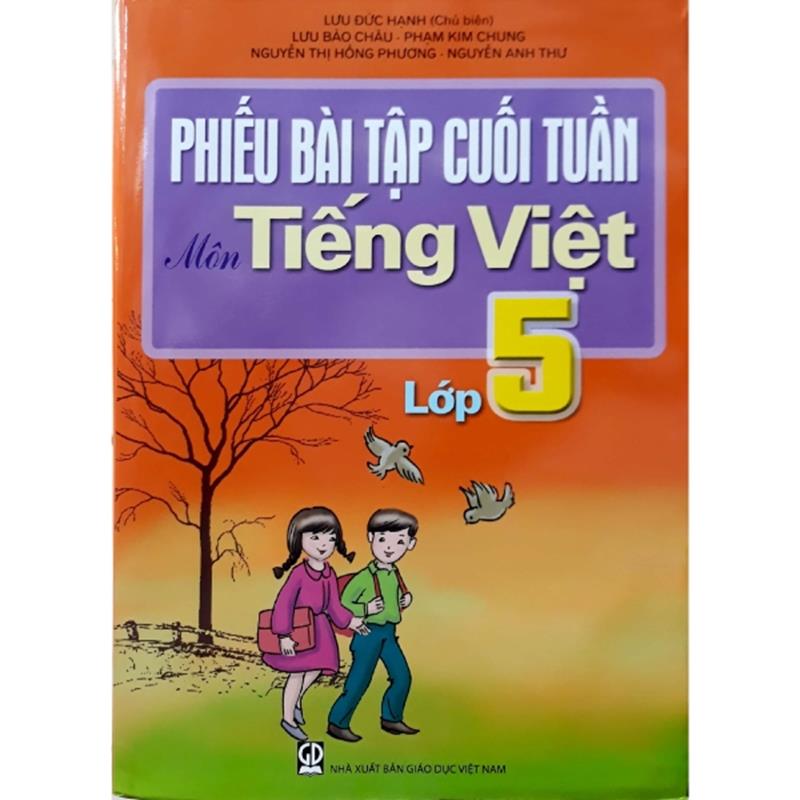 Sách Phiếu Bài Tập Cuối Tuần - Môn Tiếng Việt Lớp 5