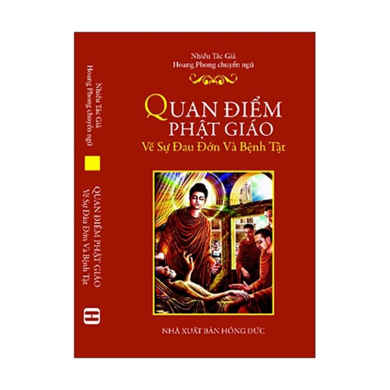 Sách Quan Điểm Phật Giáo Về Sự Đau Đớn Và Bệnh Tật