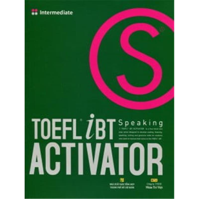 Sách TOEFL iBT Activator Speaking Intermediate (Kèm CD)