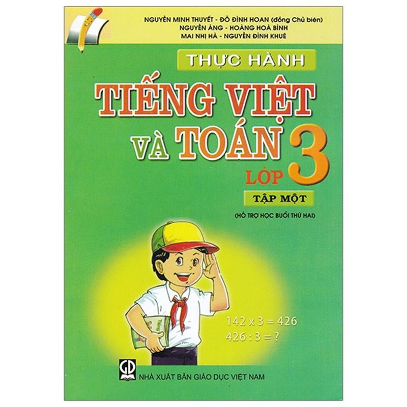 Sách Thực Hành Tiếng Việt Và Toán - Lớp 3 (Tập 1)