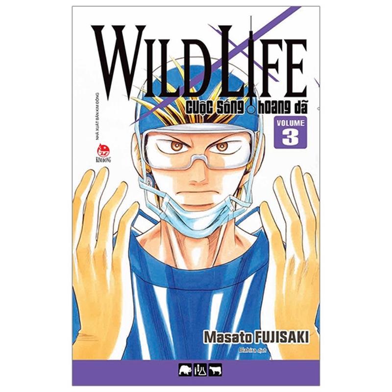 Sách Wild Life - Cuộc Sống Hoang Dã - Tập 3