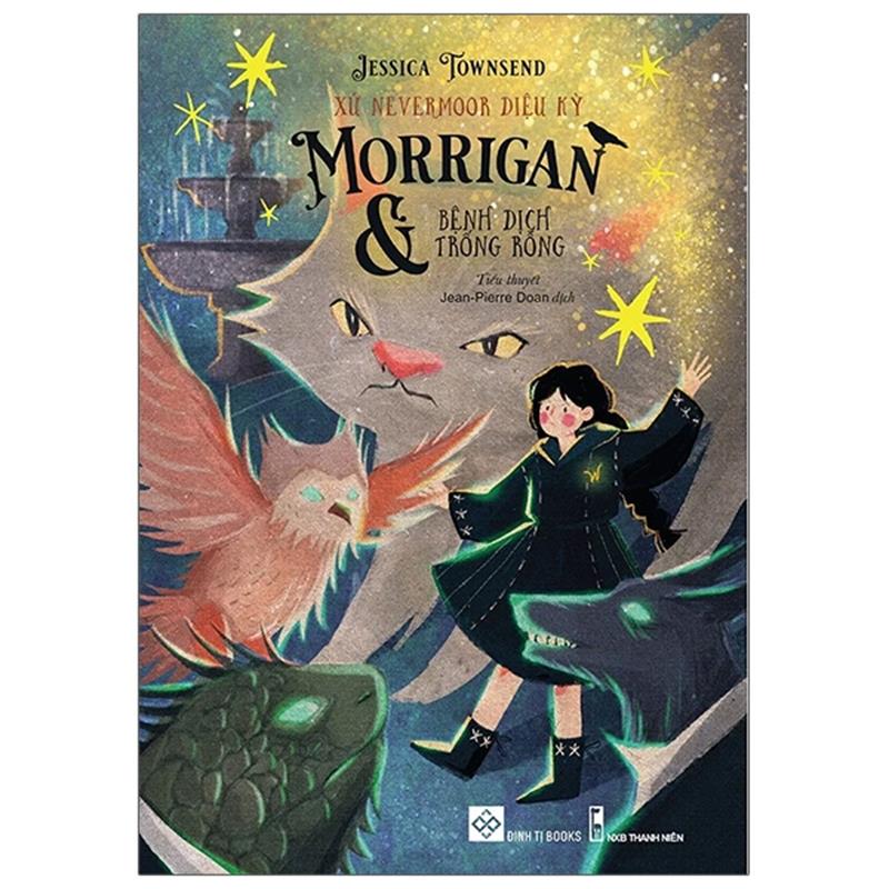Sách Xứ Nevermoor Diệu Kỳ - Morrigan Và Bệnh Dịch Trống Rỗng