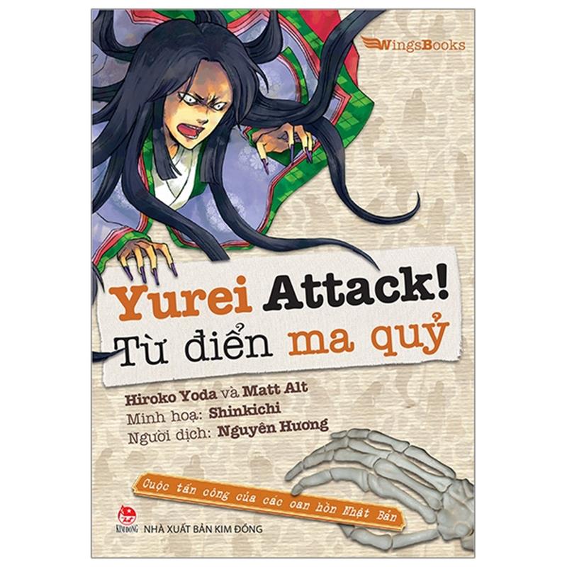 Sách Yurei Attack!: Từ Điển Ma Quỷ - Cuộc Tấn Công Của Các Oan Hồn Nhật Bản