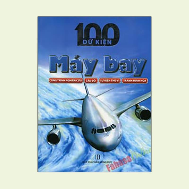 Sách 100 Dữ Kiện Máy Bay
