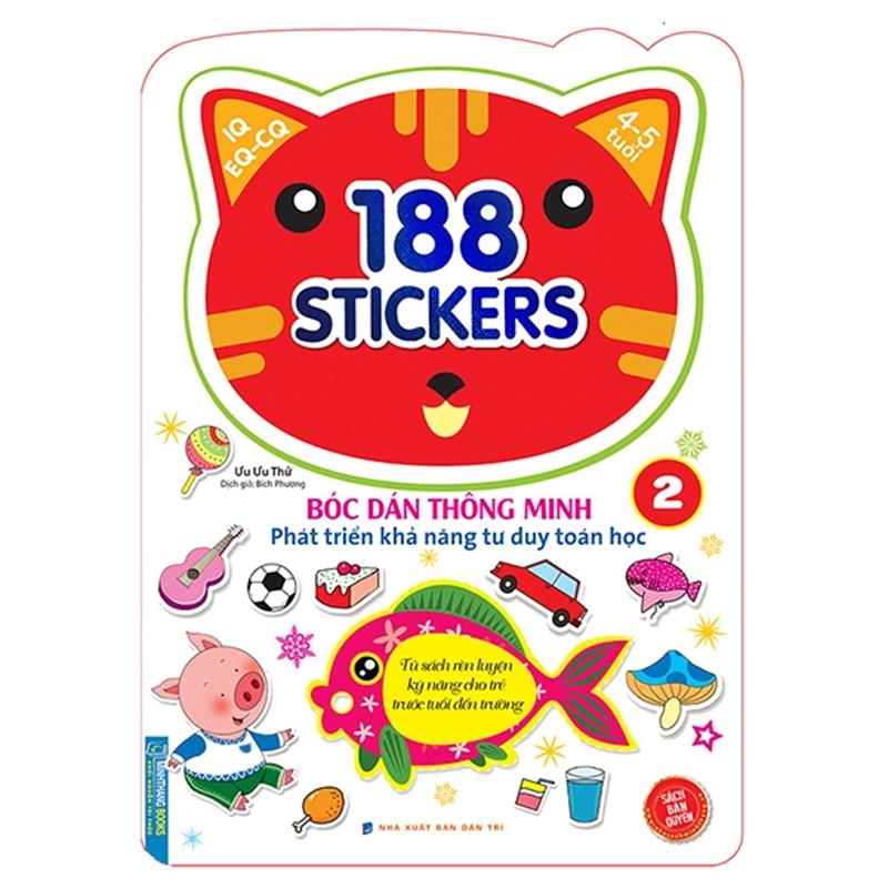 Sách 188 Stickers - Bóc Dán Thông Minh Phát Triển Khả Năng Tư Duy Toán Học (4 - 5 Tuổi) - Tập 2