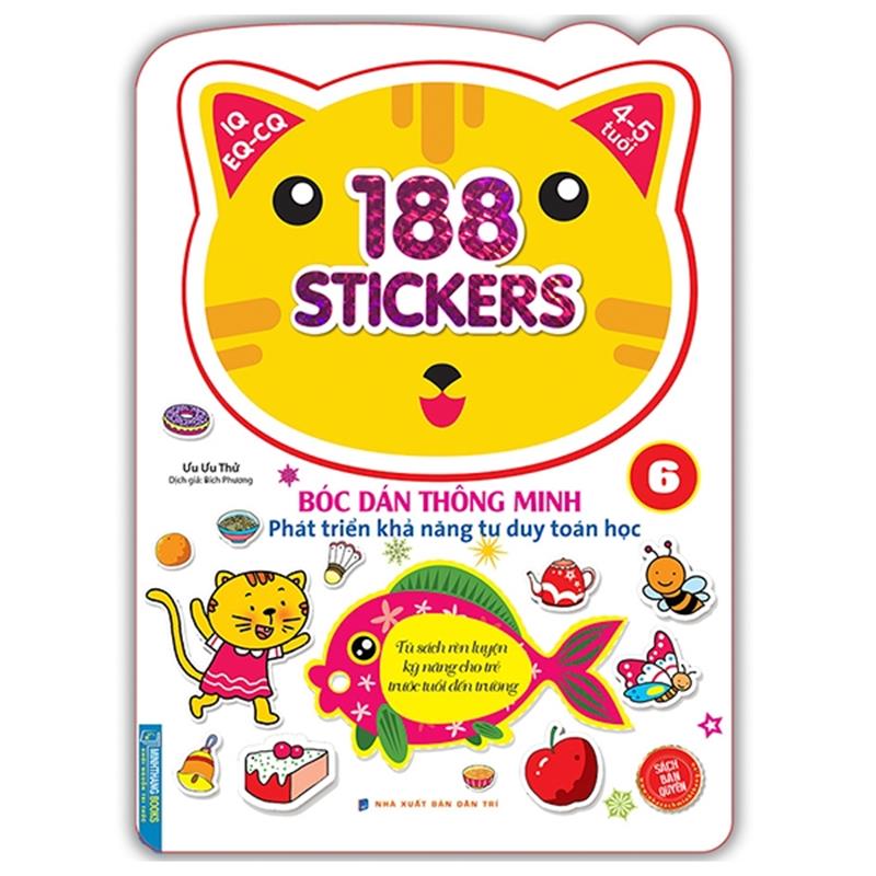 Sách 188 Stickers - Bóc Dán Thông Minh Phát Triển Khả Năng Tư Duy Toán Học (4 - 5 Tuổi) - Tập 6