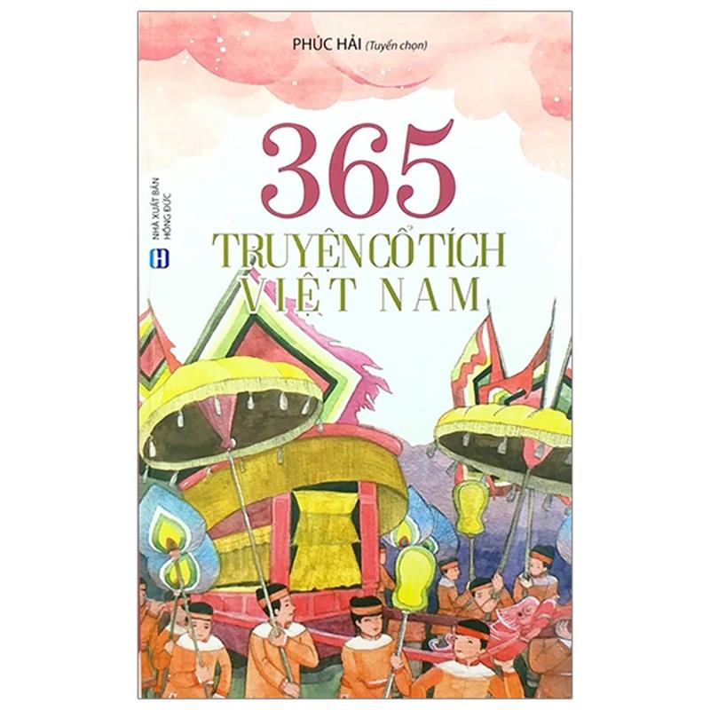 Sách 365 Truyện Cổ Tích Việt Nam (Tái Bản 2019)