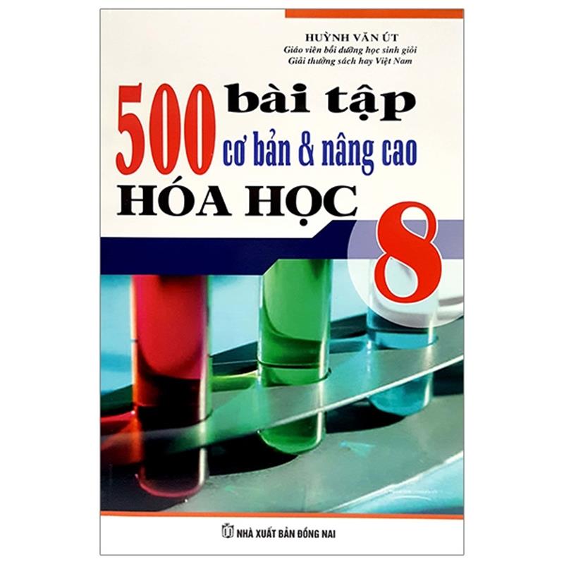 Sách 500 Bài Tập Cơ Bản Nâng Cao Hóa Học 8