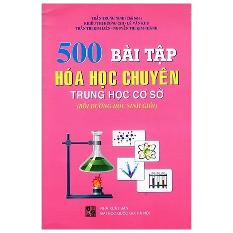 Sách 500 Bài Tập Hóa Học Chuyên THCS Bồi Dưỡng HS Giỏi