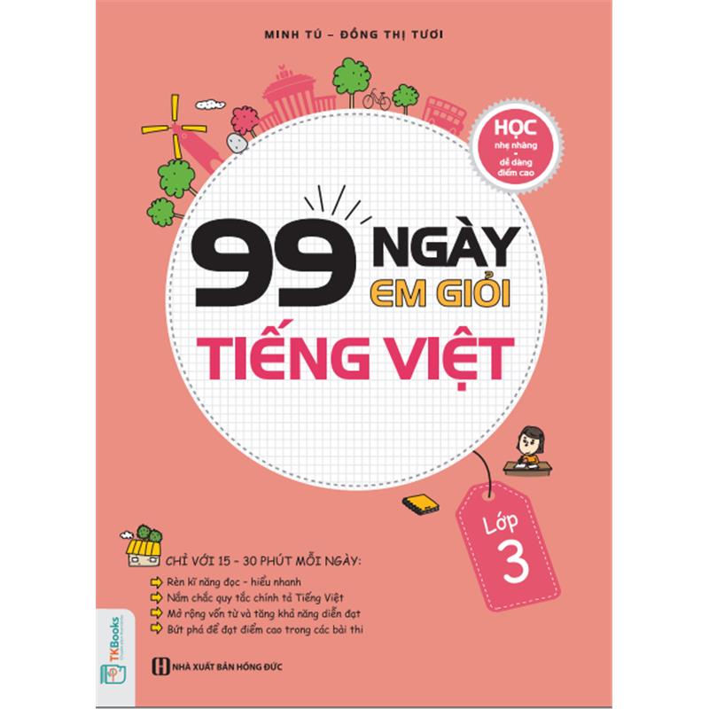 Sách 99 Ngày Em Giỏi Tiếng Việt - Lớp 3