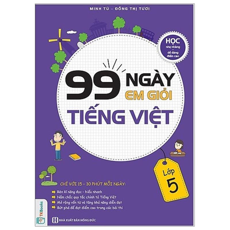Sách 99 Ngày Em Giỏi Tiếng Việt - Lớp 5