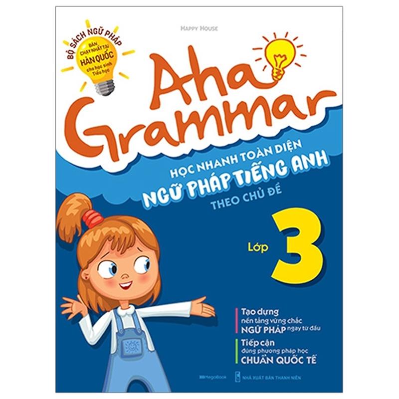 Sách Aha Grammar Học Nhanh Toàn Diện Ngữ Pháp Tiếng Anh Lớp 3 Theo Chủ Đề