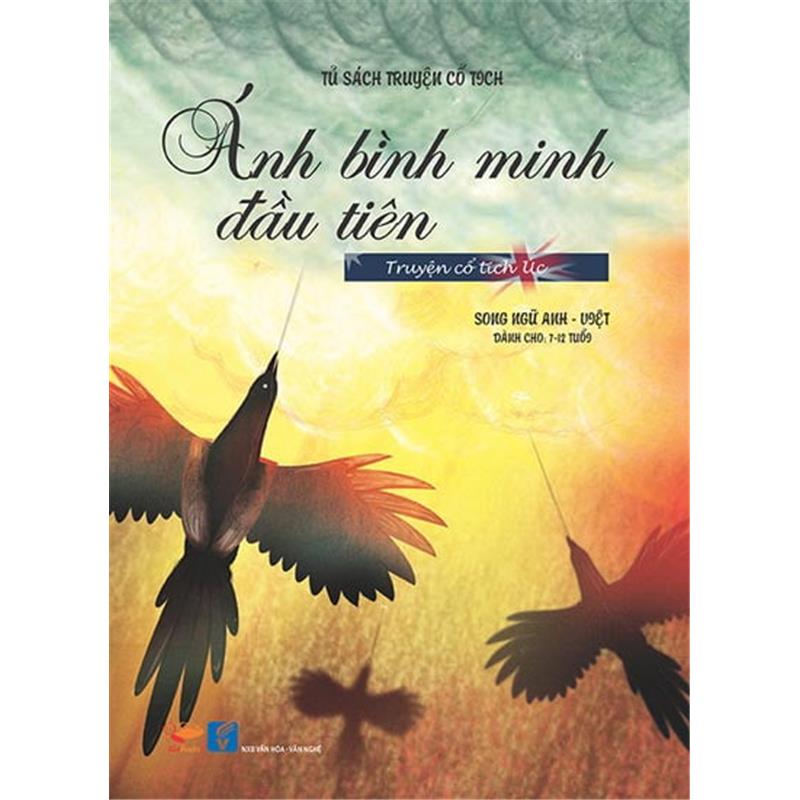 Sách Ánh Bình Minh Đầu Tiên (Song Ngữ Anh-Việt)