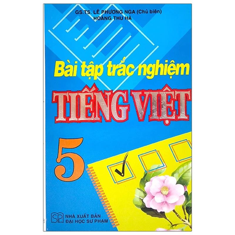 Sách Bài Tập Trắc Nghiệm Tiếng Việt Lớp 5 (Tái Bản)