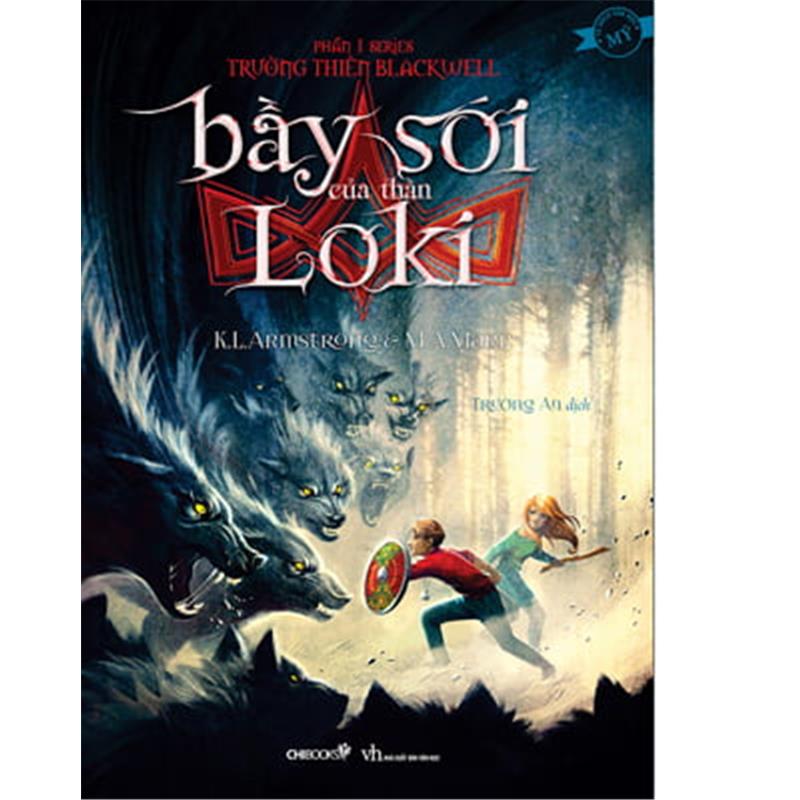 Sách Bầy Sói Của Thần Loki - Phần 1 Series Trường Thiên Blackwell