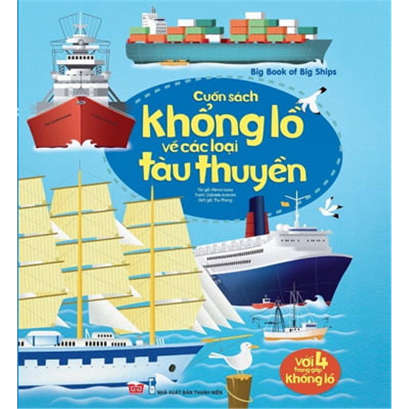 Sách Big Book Of Big Ships - Cuốn Sách Khổng Lồ Về Các Loại Tàu Thuyền