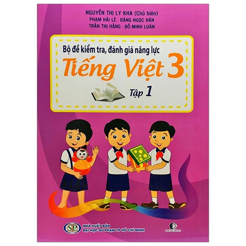 Sách Bộ Đề Kiểm Tra, Đánh Giá Năng Lực Tiếng Việt 3 - Tập 1