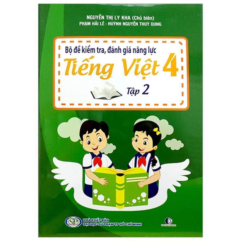 Sách Bộ Đề Kiểm Tra, Đánh Giá Năng Lực Tiếng Việt 4 - Tập 2
