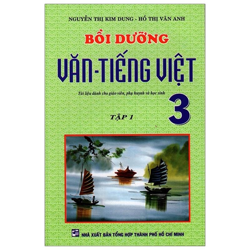 Sách Bồi Dưỡng Văn Tiếng Việt 3 - Tập 1