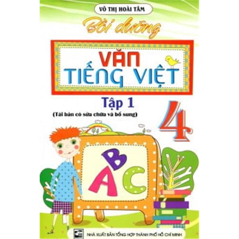 Sách Bồi Dưỡng Văn - Tiếng Việt  Lớp 4 (Tập 1)