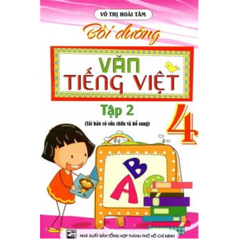 Sách Bồi Dưỡng Văn - Tiếng Việt Lớp 4 (Tập 2)