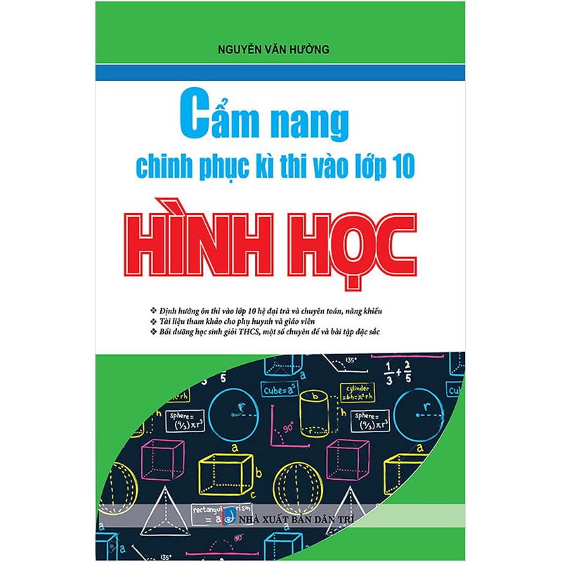Sách Cẩm Nang Chinh Phục Kì Thi Lớp 10 - Hình Học