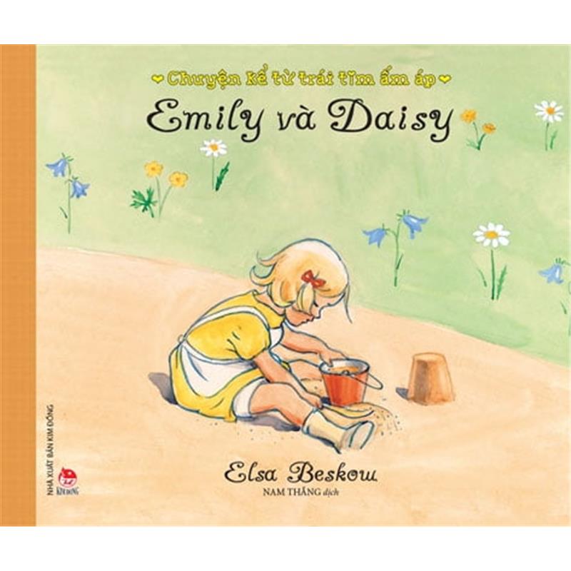 Sách Chuyện Kể Từ Trái Tim Ấm Áp - Emily Và Daisy