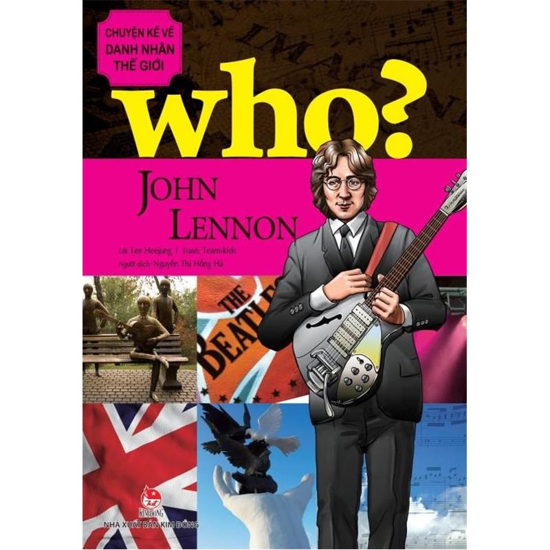 Sách Chuyện Kể về Doanh Nhân Thế Giới - John Lennon