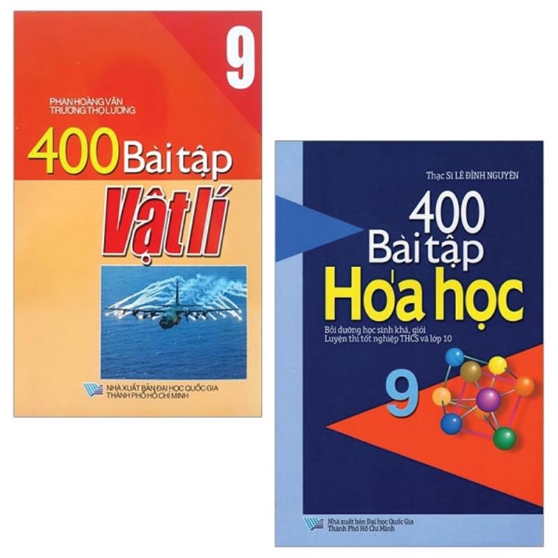 Sách Combo 400 Bài Tập Hoá Học 9 + 400 Bài Tập Vật Lí 9 (Bộ 2 Cuốn)