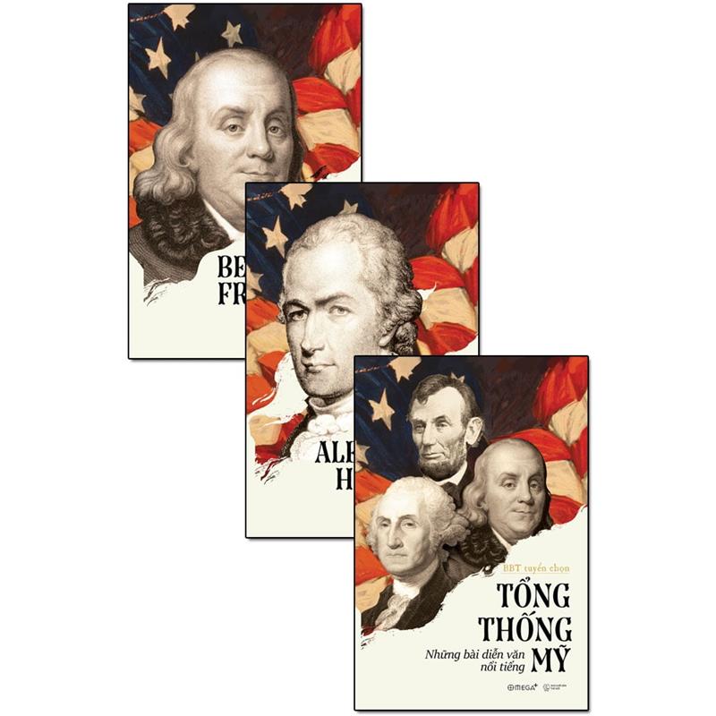 Sách Combo Alexander Hamilton + Tự Truyện Benjamin Franklin + Tổng Thống Mỹ - Những Bài Diễn Văn Nổi Tiếng (Tái Bản 2018) - Bộ 3 Cuốn