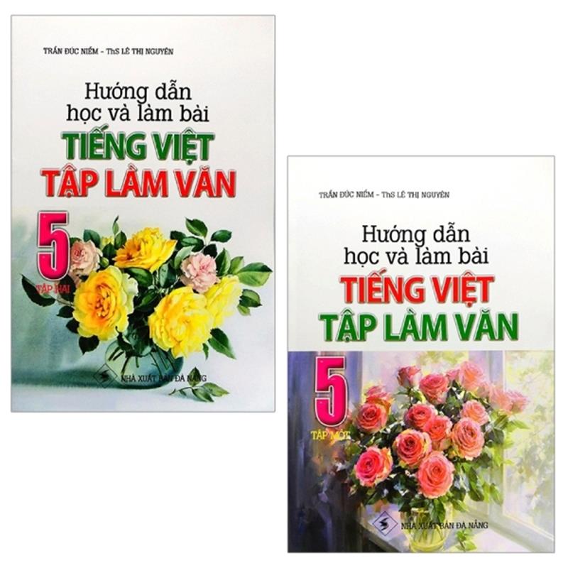 Sách Combo Hướng Dẫn Học Và Làm Bài Tiếng Việt - Tập Làm Văn 5: Tập 1 Và 2 (Bộ 2 Tập)