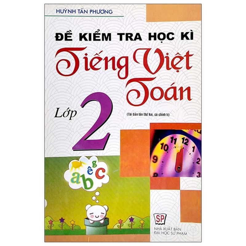 Sách Đề Kiểm Tra Học Kì Tiếng Việt - Toán 2