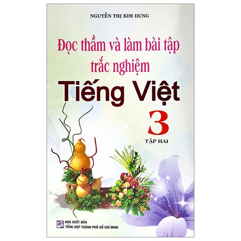 Sách Đọc Thầm Và Làm Bài Tập Trắc Nghiệm Tiếng Việt 3 - Tập 2