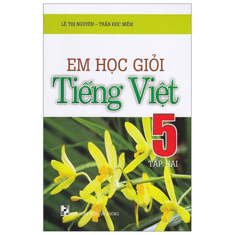 Sách Em Học Giỏi Tiếng Việt 5 - Tập 2