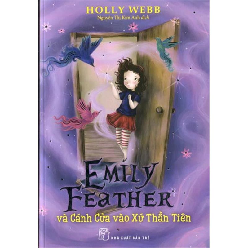 Sách Emily Feather Và Cánh Cửa Vào Xứ Thần Tiên