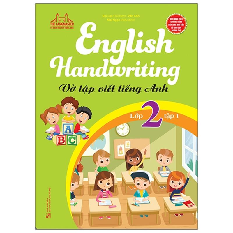 Sách English Handwriting - Vở Tập Viết Tiếng Anh Lớp 2 - Tập 1
