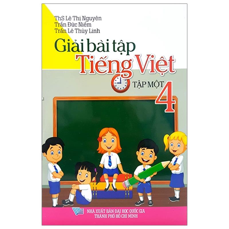 Sách Giải Bài Tập Tiếng Việt 4 - Tập 1