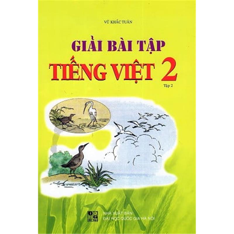 Sách Giải Bài Tập Tiếng Việt Lớp 2 (Tập 2)