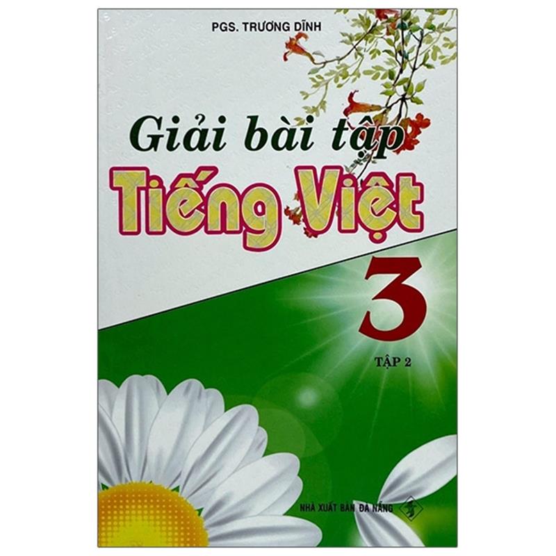 Sách Giải Bài Tập Tiếng Việt Lớp 3 - Tập 2