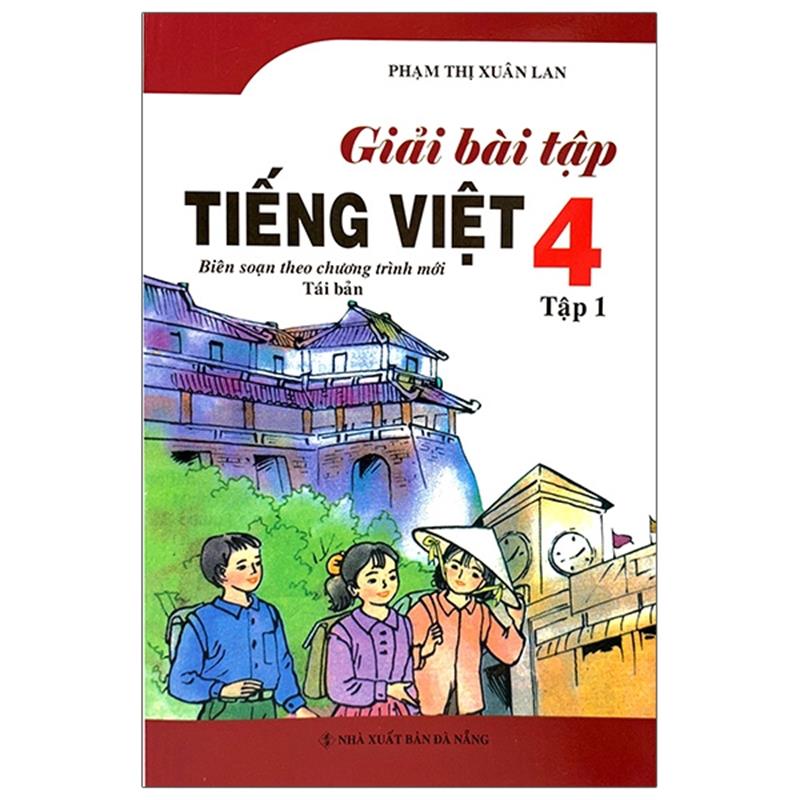Sách Giải Bài Tập Tiếng Việt Lớp 4 - Tập 1