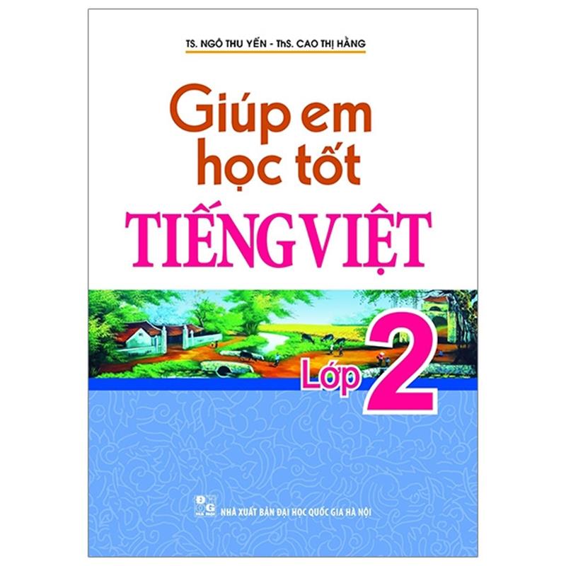 Sách Giúp Em Học Tốt Tiếng Việt Lớp 2 (Tái Bản 2019)