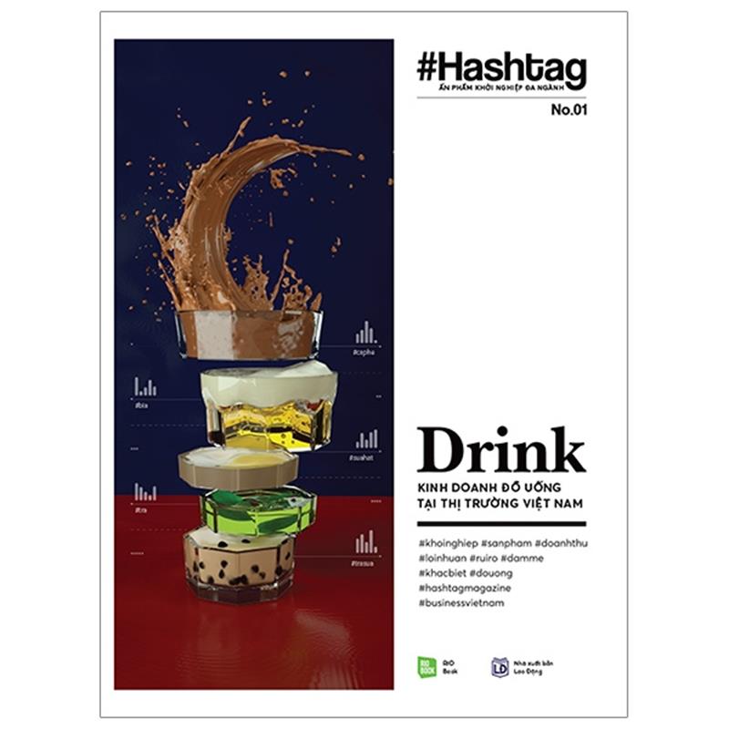 Sách Hashtag #01: Drink - Kinh Doanh Đồ Uống Tại Thị Trường Việt Nam (Tái Bản 2020)