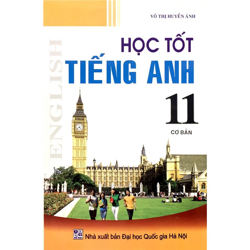 Sách Học Tốt Tiếng Anh 11_Cơ Bản